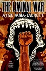 The Liminal War - Ayize Jama-Everett - 9781618731012