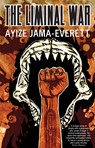 The Liminal War - Ayize Jama-Everett - 9781618731029