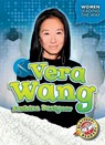 Vera Wang: Fashion Designer - Kate Moening - 9781618918000
