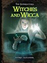 Witches and Wicca - ALEXANDER,  Audrey - 9781619000728