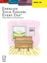 Energize Your Fingers Every Day, Book 3b - Helen Marlais - 9781619282940
