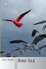 Bird Isle - Jack Vance - 9781619471474