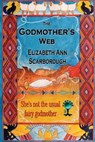 The Godmother's Web - SCARBOROUGH,  Elizabeth Ann - 9781619506640