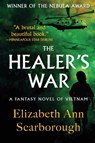 The Healer's War - Elizabeth Ann Scarborough - 9781619506886