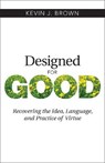 Designed for Good - Kevin J. Brown - 9781619708488