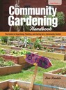 The Community Gardening Handbook - RASKIN,  Ben - 9781620082553