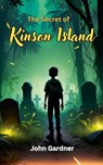 The Secret of Kinson Island - John Gardner - 9781620306208