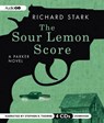 The Sour Lemon Score - STARK,  Richard - 9781620641781