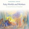 Fairy Worlds and Workers - Marjorie Spock - 9781621480259