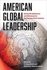 American Global Leadership - G. Doug Davis ; Michael Slobodchikoff - 9781621909033