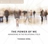 Power of We -  - 9781622033492
