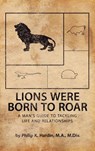 Lions Were Born to Roar - M a M DIV Hardin - 9781622304073