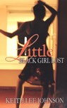 Little Black Girl Lost - Keith Lee Johnson - 9781622861538