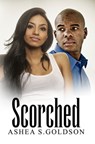Scorched - Ashea S. Goldson - 9781622861668