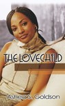 The Lovechild - Ashea S. Goldson - 9781622863051