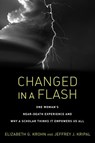 Changed in a Flash - Elizabeth G. Krohn ; Jeffrey J. Kripal - 9781623173012