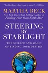 Steering by Starlight - Martha Beck - 9781623361976