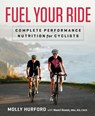 Fuel Your Ride - Molly Hurford ; Nanci Guest - 9781623366193