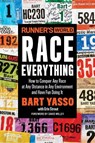 Runner's World Race Everything - Bart Yasso ; Erin Strout - 9781623369828