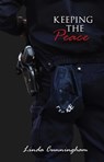 Keeping the Peace - Linda Cunningham - 9781623421502