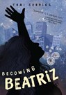 Becoming Beatriz - Tami Charles - 9781623541828
