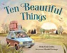 Ten Beautiful Things - Molly Beth Griffin ; Maribel Lechuga - 9781623546823