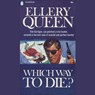 Which Way to Die? - DEMING,  Richard - 9781624604676