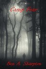 Camp Fear - SHARPTON,  Ben - 9781625263735