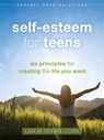 Self-Esteem for Teens - Lisa M. Schab - 9781626254190