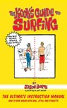 The Kook's Guide to Surfing - Jason Borte - 9781626364561