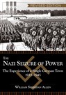 The Nazi Seizure of Power - William Sheridan Allen - 9781626548725