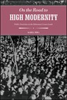 On the Road to High Modernity - Karel Sima - 9781626711426