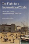 The Fight for a Supranational World - Mario Maritan Bonifazi - 9781626712218