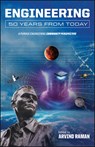 Engineering 50 Years from Today - Arvind Raman - 9781626712836
