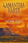 Autumn Blaze - Samantha Harte - 9781626816633
