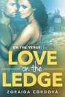 Love on the Ledge - CO´RDOVA,  Zoraida - 9781626816657