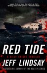 Red Tide - Jeff Lindsay - 9781626817210
