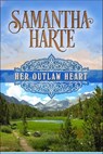 Her Outlaw Heart - Samantha Harte - 9781626819252