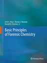 Basic Principles of Forensic Chemistry - Javed I. Khan ; Thomas J. Kennedy ; Jr. Christian - 9781627038928
