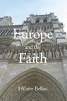 Europe and the Faith - Hillaire Belloc - 9781627300148