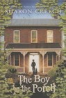 The Boy on the Porch - CREECH,  Sharon - 9781627654074