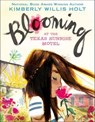 Blooming at the Texas Sunrise Motel - Kimberly Willis Holt - 9781627793254