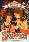 Skunked!: Calpurnia Tate, Girl Vet - Jacqueline Kelly - 9781627798686
