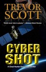 Cyber Shot - Trevor Scott - 9781627937078
