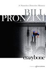 Crazybone - Bill Pronzini - 9781628152937