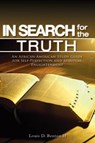 In Search for the Truth - MR Louis D Benton - 9781628386721