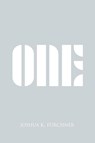 One - Joshua K Furchner - 9781628574562