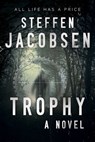 Trophy - Steffen Jacobsen - 9781628727883