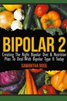 Bipolar 2 - Heather Rose - 9781628841374