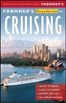 Frommer's EasyGuide to Cruising - Aaron Saunders - 9781628872286